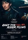 only the river flow